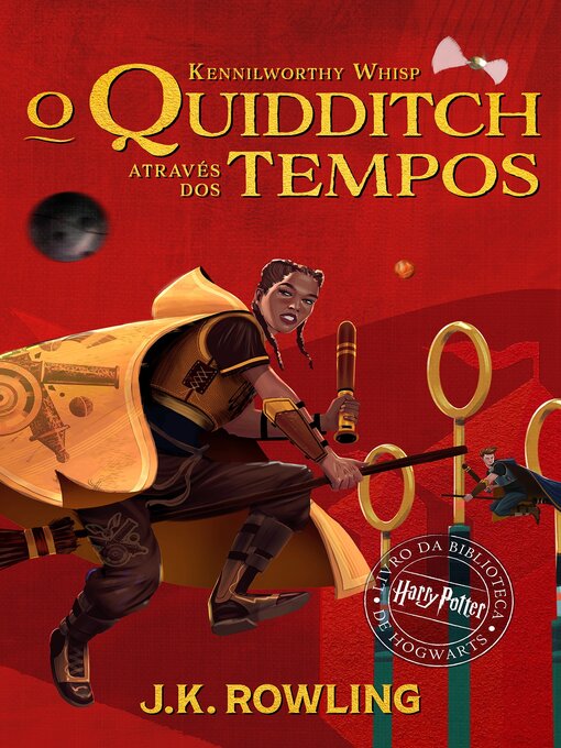 Title details for O Quidditch Através Dos Tempos by J. K. Rowling - Available